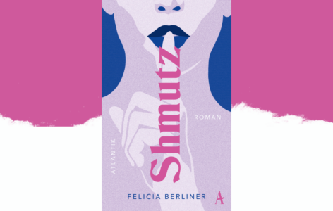 Felicia Berliner – Shmutz